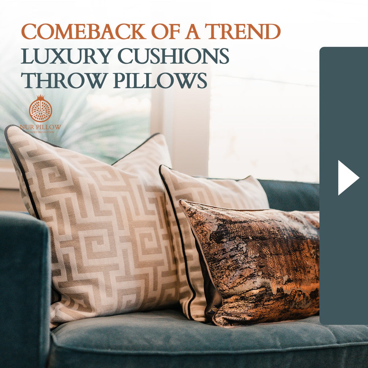 Comeback of a Trend: Luxury Cushions / Throw Pillows | Nur Pillow – Nur ...