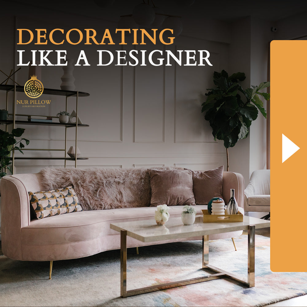 Decorating Like a Designer