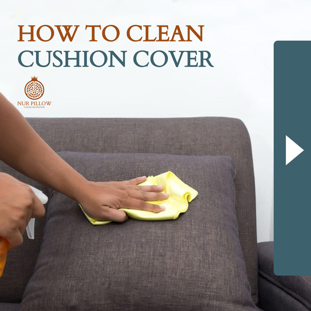 How to Clean Cushion Cover | Pillow Academy